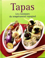 Tapas. Les Classiques Du Tempérament Espagnol (0) De Collectif - Gastronomía