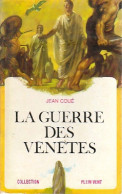 La Guerre Des Vénètes (1969) De Jean Coué - Autres & Non Classés
