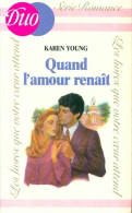 Quand L'amour Renaît (1984) De Karen Young - Romantici