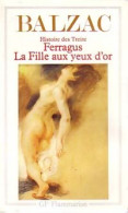 Ferragus / La Fille Aux Yeux D'or (1988) De Honoré De Balzac - Andere & Zonder Classificatie