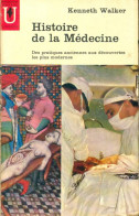 Histoire De La Médecine (1962) De Kenneth Walker - Wetenschap