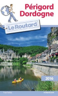 Périgord Dordogne 2016 (2015) De Collectif - Tourismus