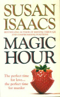 Magic Hour (1991) De Susan Isaacs - Sonstige & Ohne Zuordnung