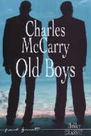 Old Boys (2005) De Charles McCarry - Sonstige & Ohne Zuordnung