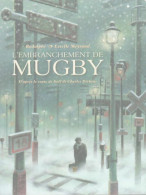 L'embranchement De Mugby (2012) De Estelle Meyrand - Altri & Non Classificati