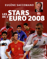 Les Stars De L'euro 2008 (2008) De Eugène Saccomano - Sport