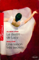 Le Destin De Lucy / Une Liaison Très Secrète (2012) De Allison Leigh - Romantiek