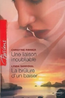 Une Liaison Inoubliable / La Brûlure D'un Baiser (2008) De Lynda Rimmer - Románticas