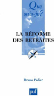 La Réforme Des Retraites (2003) De Bruno Palier - Ohne Zuordnung