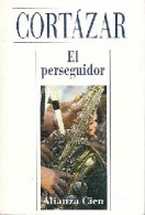 El Perseguidor (1993) De Julio Cortàzar - Andere & Zonder Classificatie