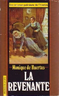 La Revenante (1991) De Monique De Huertas - Autres & Non Classés