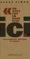 On N'est Pas Là Pour être Ici (2006) De Simon-S - Sport