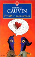 E = Mc², Mon Amour (1999) De Patrick Cauvin - Autres & Non Classés