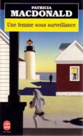 Une Femme Sous Surveillance (1997) De Patricia J. MacDonald - Sonstige & Ohne Zuordnung