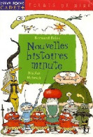 Nouvelles Histoires Minute (2005) De Bernard Friot - Andere & Zonder Classificatie