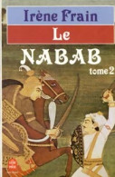 Le Nabab Tome II (1983) De Irène Frain - Autres & Non Classés