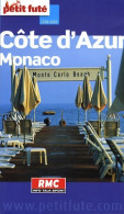 Cote D'azur - Monaco 2008-2009 Petit Fute (2008) De Al. Dominique Auzias - Turismo