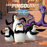 Les Pingouins De Madagascar : Opération Poulpe (2014) De Inconnu - Otros & Sin Clasificación