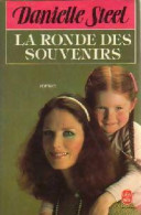 La Ronde Des Souvenirs (1989) De Danielle Steel - Autres & Non Classés