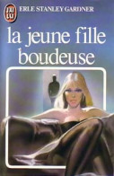 La Jeune Fille Boudeuse (1983) De Erle Stanley Gardner - Other & Unclassified