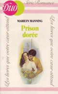 Prison Dorée (1984) De Marilyn Manning - Románticas