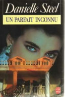 Un Parfait Inconnu (1991) De Danielle Steel - Románticas