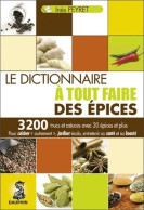 Le Dictionnaire à Tout Faire Des épices (2016) De Inès Peyret - Health