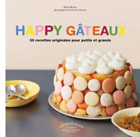 Happy Gâteaux (2011) De Alisa Morov - Gastronomie