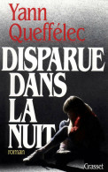 Disparue Dans La Nuit (1994) De Yann Queffélec - Sonstige & Ohne Zuordnung