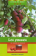 Les Pommes : Du Verger Au Marché (2006) De Jacques Pasquet - Otros & Sin Clasificación