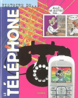 Le Téléphone (2005) De Jacques Beaumont - Altri & Non Classificati