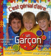 C'est Génial D'être Un Garçon (2007) De Samir Senoussi - Andere & Zonder Classificatie