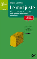 Le Mot Juste (2006) De Pierre Jaskarzec - Andere & Zonder Classificatie