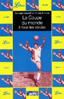 La Coupe Du Monde En 90 Minutes (2002) De Samuel Aslanoff - Andere & Zonder Classificatie