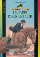 Un Défi Pour Le Club (2000) De Bonnie Bryant - Autres & Non Classés