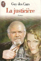 La Justicière (1995) De Guy Des Cars - Andere & Zonder Classificatie