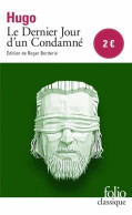 Le Dernier Jour D'un Condamné (2017) De Victor Hugo - Altri & Non Classificati