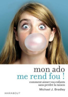 Mon Ado Me Rend Fou ! (2011) De Michael J. Bradley - Sonstige & Ohne Zuordnung