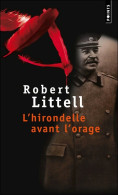L'hirondelle Avant L'orage (2010) De Robert Littell - Other & Unclassified