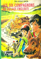 Les Six Compagnons Au Village Englouti (1976) De Paul-Jacques Bonzon - Autres & Non Classés