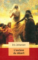 L'esclave Du Désert (1999) De Iris Johansen - Romantiek