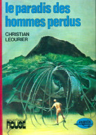 Le Paradis Des Hommes Perdus (1975) De Christian Léourier - Sonstige & Ohne Zuordnung