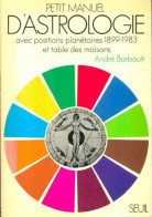 Petit Manuel D'astrologie (1978) De André Barbault - Esoterik
