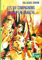 Les Six Compagnons Au Gouffre Marzal (1976) De Paul-Jacques Bonzon - Andere & Zonder Classificatie