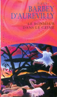 Le Bonheur Dans Le Crime (2001) De Jules Barbey D'Aurevilly - Autres & Non Classés