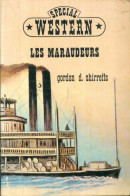 Les Maraudeurs (1978) De Gordon D. Shirreffs - Altri & Non Classificati