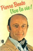 Vive La Vie ! (1979) De Pierre Bonte - Sonstige & Ohne Zuordnung