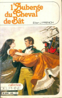 L'auberge Du Cheval De Bât (1981) De Ellen J. French - Románticas