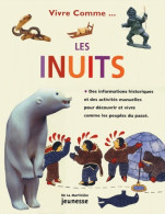 Vivre Comme Les Inuits (2001) De Jen Green - Altri & Non Classificati