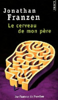 Le Cerveau De Mon Père (2011) De Jonathan Franzen - Andere & Zonder Classificatie